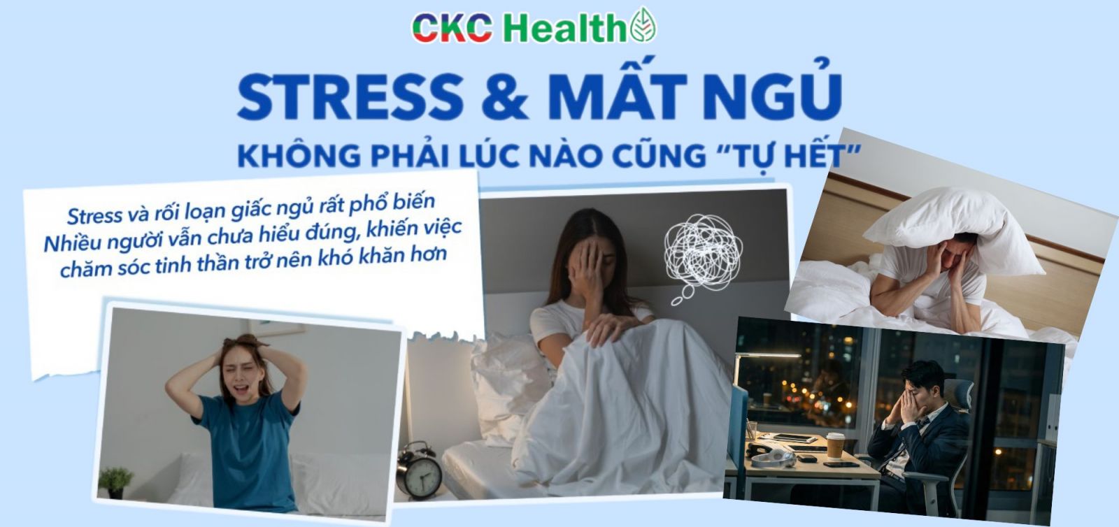 STRESS & RỐI LOẠN GIẤC NGỦ – KHÔNG PHẢI LÚC NÀO CŨNG “TỰ HẾT”